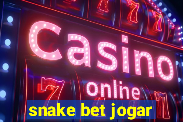 snake bet jogar